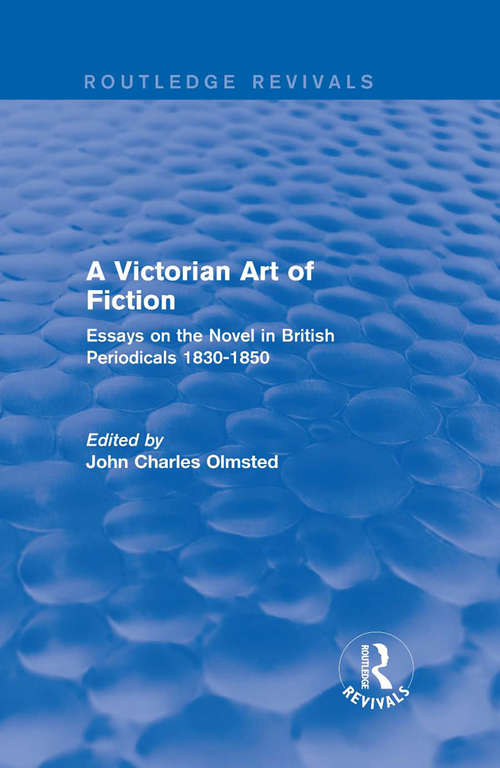 Book cover of A Victorian Art of Fiction: Essays on the Novel in British Periodicals 1830-1850