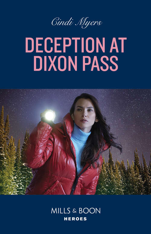 Book cover of Deception At Dixon Pass (ePub edition) (Eagle Mountain: Critical Response #1)