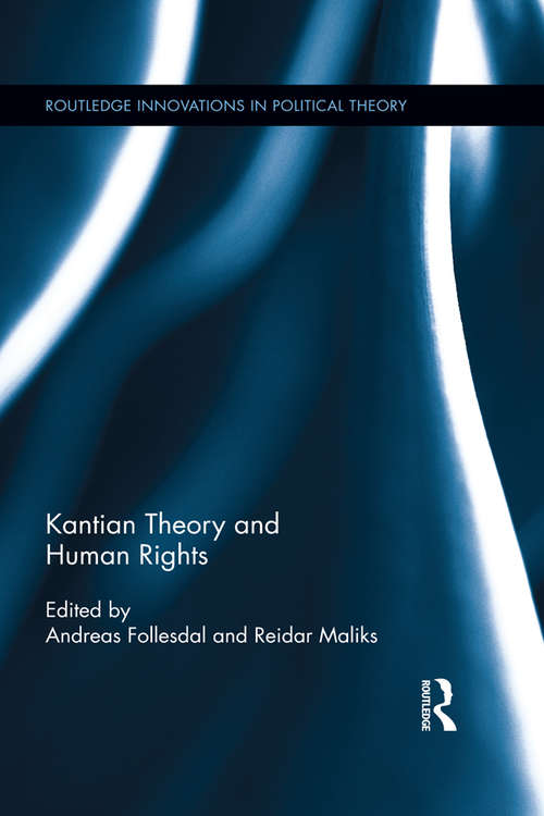 Book cover of Kantian Theory and Human Rights (Routledge Innovations in Political Theory)