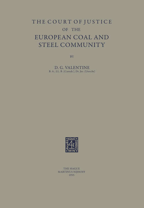 Book cover of The Court of Justice of the European Coal and Steel Community (1955)
