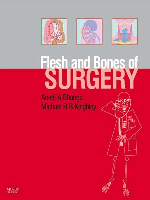 Book cover of The Flesh and Bones of Surgery (Flesh & Bones)