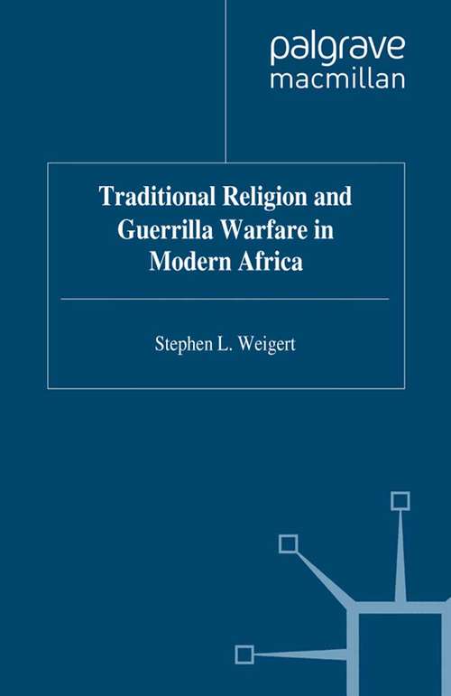 Book cover of Traditional Religion and Guerrilla Warfare in Modern Africa (1996)