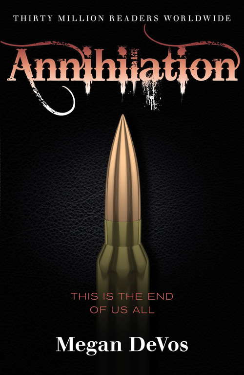 Book cover of Annihilation: Book 4 in the Anarchy series (Anarchy #4)