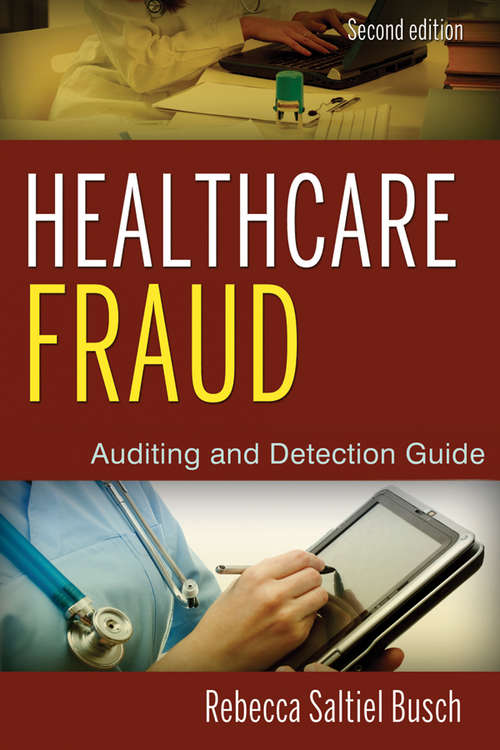 Book cover of Healthcare Fraud: Auditing and Detection Guide (2)