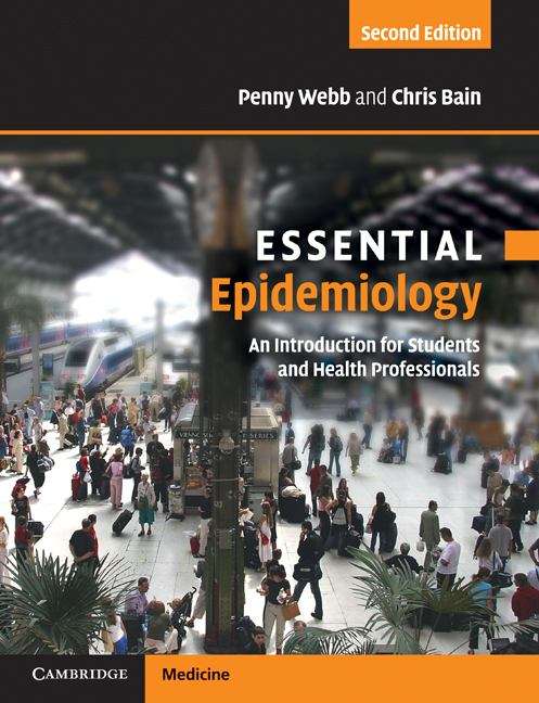 Book cover of Essential Epidemiology (PDF): An Introduction For Students And Health Professionals ((2nd edition)) (Essential Medical Texts For Students And Trainees Ser.)
