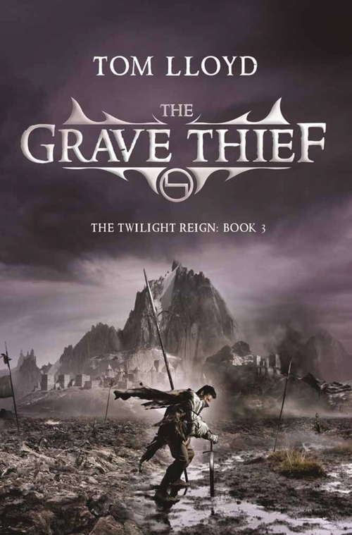 Book cover of The Grave Thief: Book Three of The Twilight Reign (TWILIGHT REIGN #3)