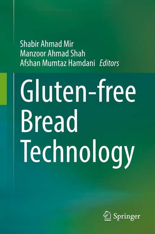 Book cover of Gluten-free Bread Technology (1st ed. 2021)