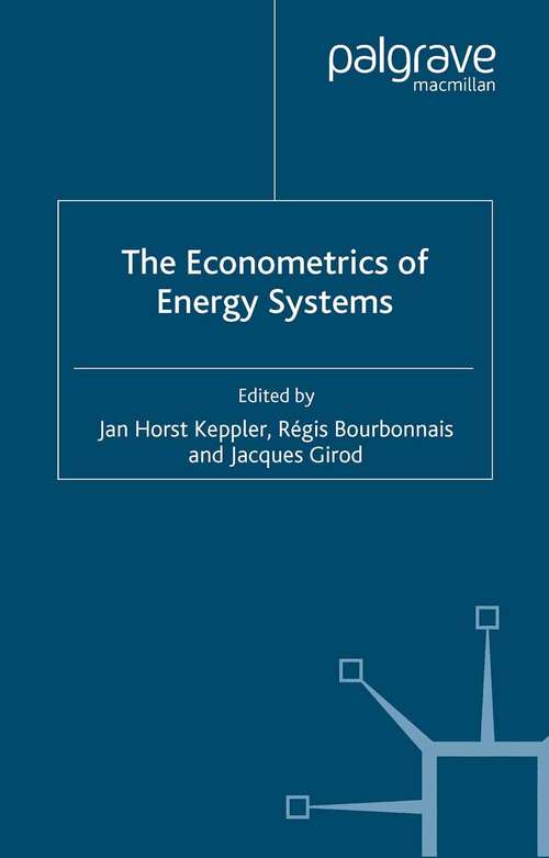 Book cover of The Econometrics of Energy Systems (2007)