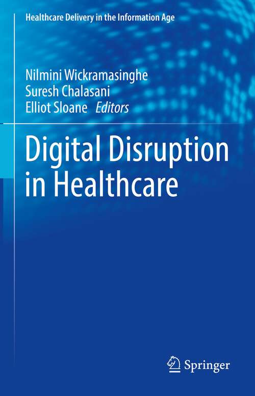 Book cover of Digital Disruption in Healthcare (1st ed. 2022) (Healthcare Delivery in the Information Age)