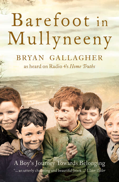 Book cover of Barefoot in Mullyneeny: A Boyâs Journey Towards Belonging (ePub edition)