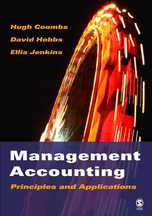 Book cover of Management Accounting: Principles and Applications (First Edition)