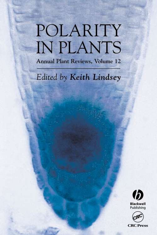 Book cover of Annual Plant Reviews, Polarity in Plants (Volume 12) (Annual Plant Reviews #56)
