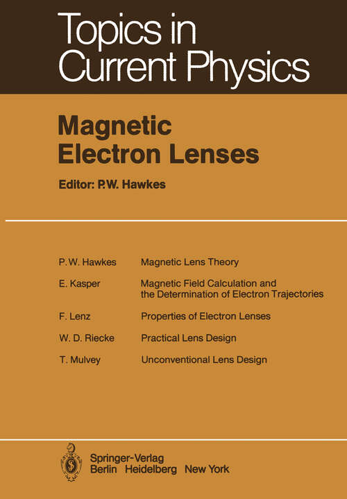 Book cover of Magnetic Electron Lenses (1982) (Topics in Current Physics #18)