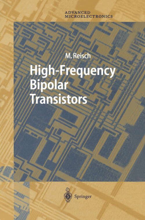Book cover of High-Frequency Bipolar Transistors (2003) (Springer Series in Advanced Microelectronics #11)