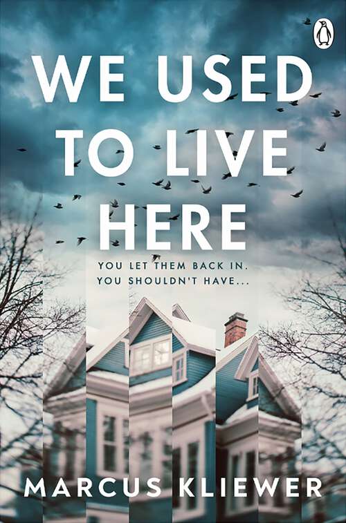 Book cover of We Used to Live Here: The most chilling, gripping suspense thriller of 2024 that will leave you sleeping with the lights on