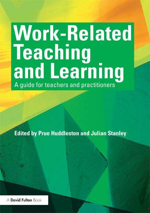 Book cover of Work-Related Teaching and Learning: A guide for teachers and practitioners