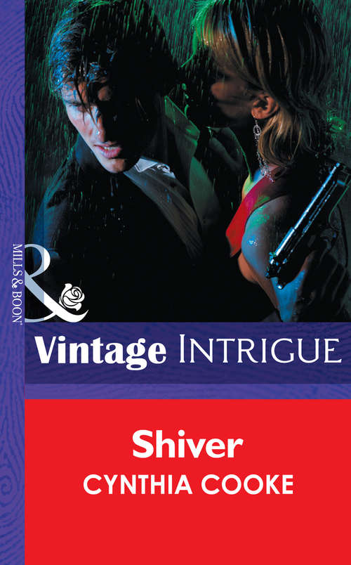 Book cover of Shiver (ePub First edition) (Mills And Boon Intrigue Ser.)