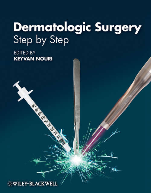 Book cover of Dermatologic Surgery: Step by Step