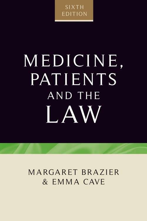 Book cover of Medicine, patients and the law: Sixth Edition (2) (Pelican Ser.)