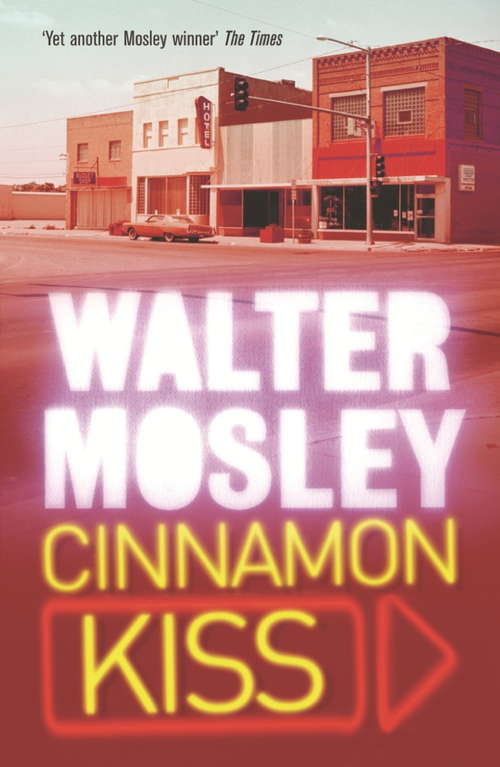 Book cover of Cinnamon Kiss: Easy Rawlins 10 (The Easy Rawlins Mysteries #10)