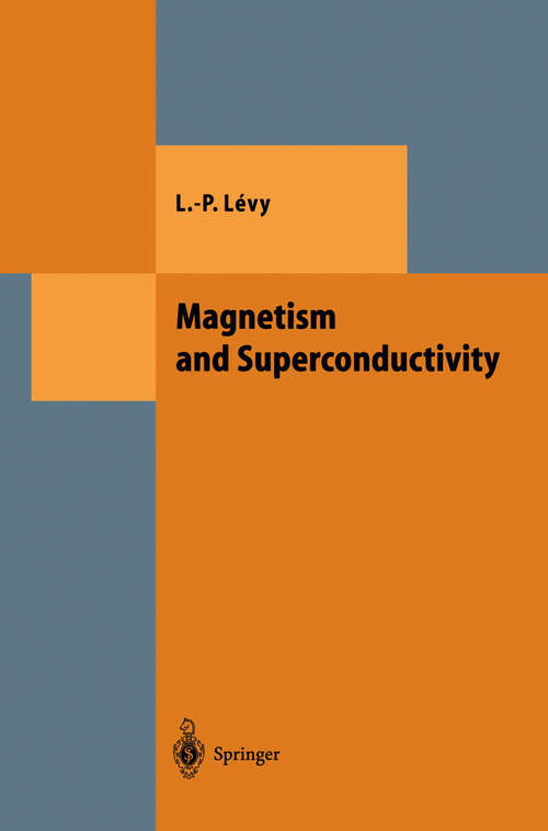Book cover of Magnetism and Superconductivity (2000) (Theoretical and Mathematical Physics)