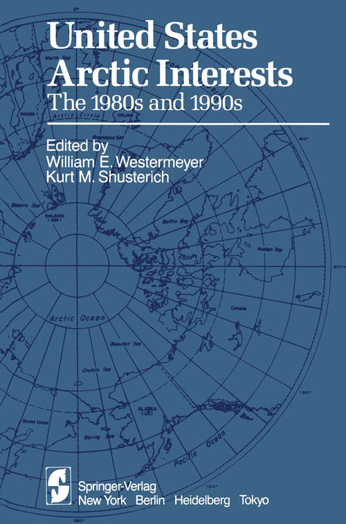 Book cover of United States Arctic Interests: The 1980s and 1990s (1984)