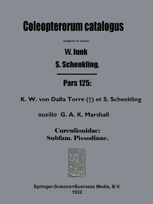 Book cover of Coleopterorum Catalogus: Auspiciis et auxilio (1932)