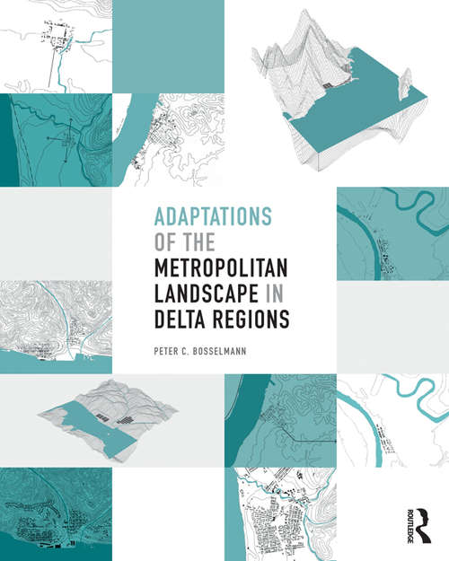 Book cover of Adaptations of the Metropolitan Landscape in Delta Regions