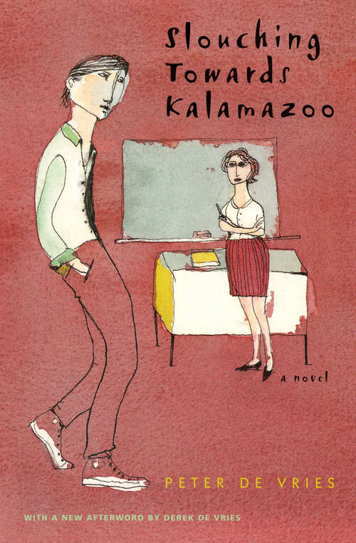 Book cover of Slouching Towards Kalamazoo: A Novel (Phoenix Fiction Ser.)