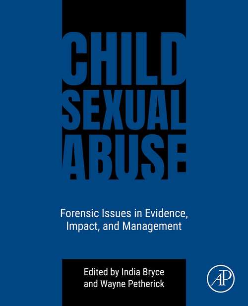 Book cover of Child Sexual Abuse: Forensic Issues in Evidence, Impact, and Management