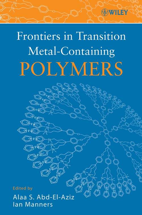 Book cover of Frontiers in Transition Metal-Containing Polymers