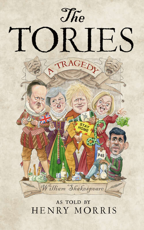 Book cover of The Tories: A Tragedy