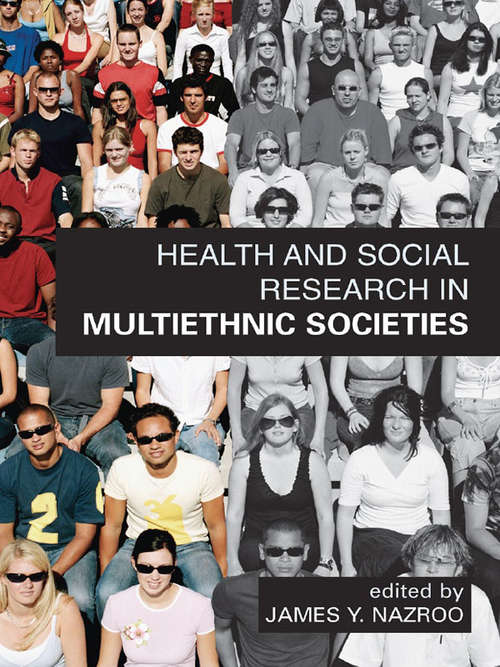 Book cover of Health and Social Research in Multiethnic Societies