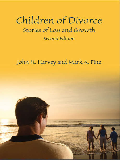 Book cover of Children of Divorce: Stories of Loss and Growth, Second Edition (2)