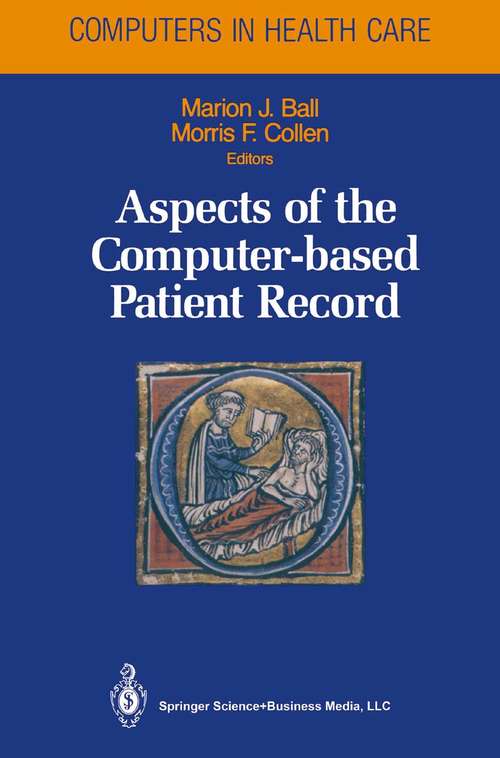 Book cover of Aspects of the Computer-based Patient Record (1992) (Health Informatics)