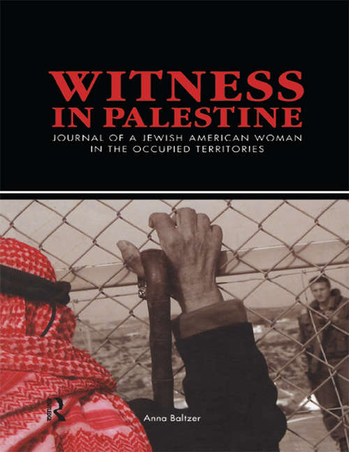 Book cover of Witness in Palestine: A Jewish Woman in the Occupied Territories