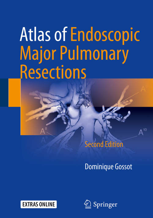 Book cover of Atlas of Endoscopic Major Pulmonary Resections