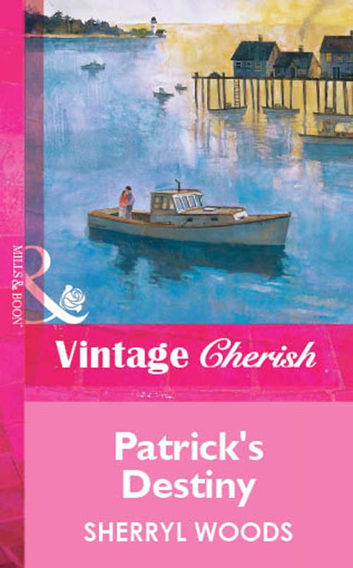 Book cover of Patrick's Destiny: A Selection From The Devaney Brothers: Michael And Patrick (ePub First edition) (Mills And Boon Vintage Cherish Ser.: Vol. 4)