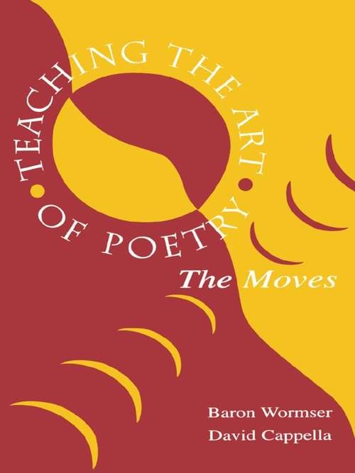 Book cover of Teaching the Art of Poetry: The Moves