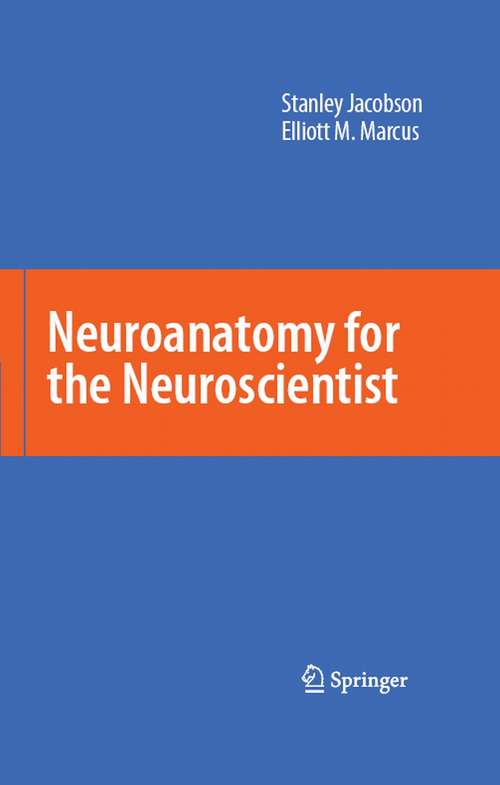 Book cover of Neuroanatomy for the Neuroscientist (2008)