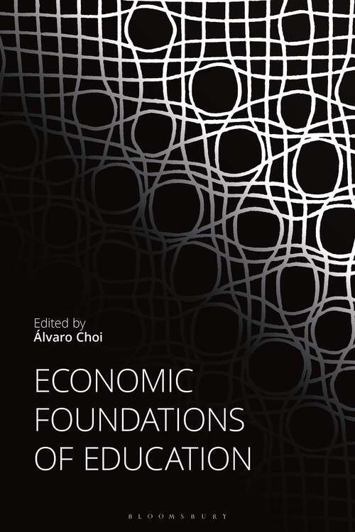 Book cover of Economic Foundations of Education