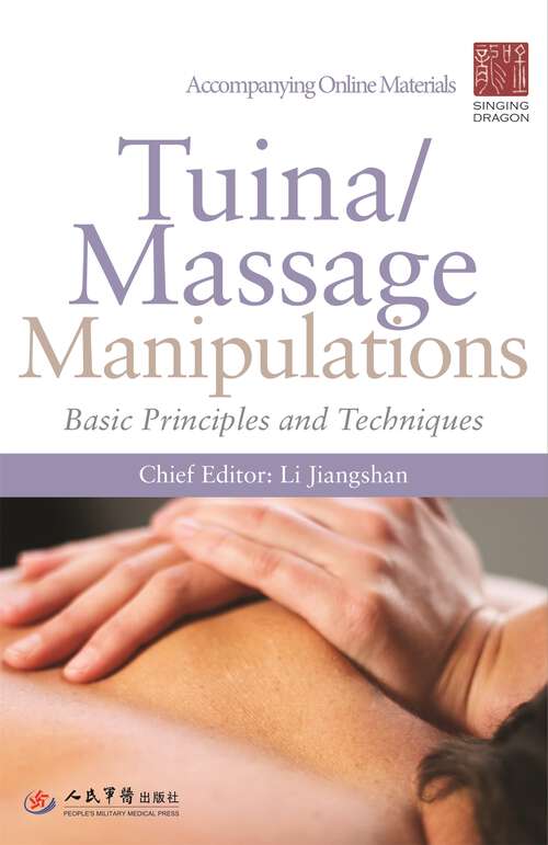 Book cover of Tuina/ Massage Manipulations: Basic Principles and Techniques (PDF)