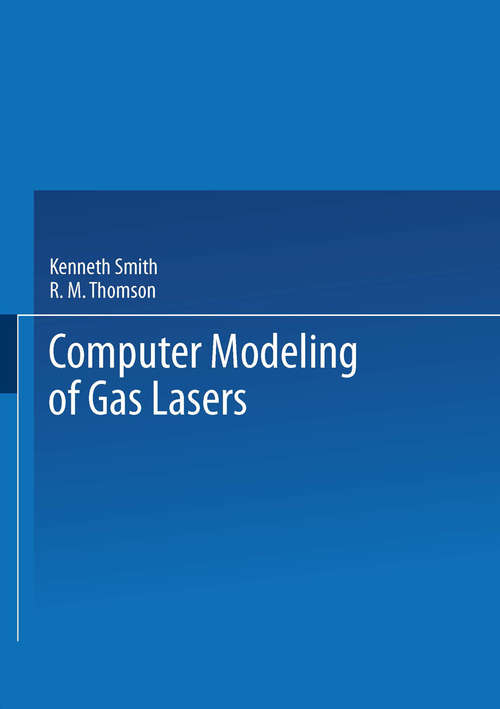 Book cover of Computer Modeling of Gas Lasers: (pdf) (1978) (Optical Physics and Engineering)