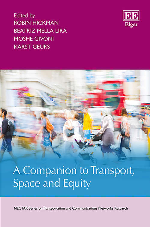 Book cover of A Companion to Transport, Space and Equity (NECTAR Series on Transportation and Communications Networks Research)