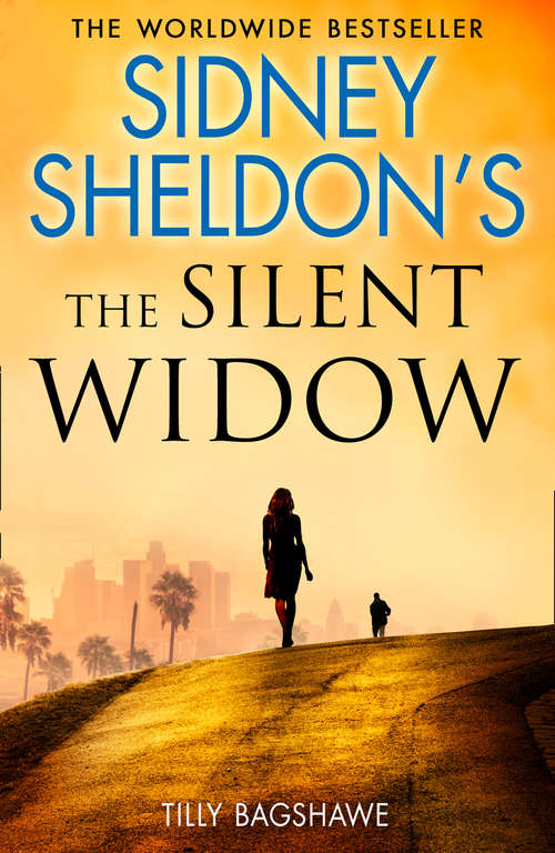Book cover of Sidney Sheldon’s The Silent Widow: A Sidney Sheldon Novel (ePub edition) (A\sidney Sheldon Novel Ser.)