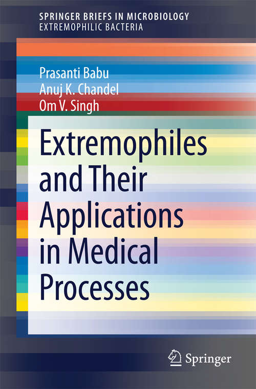 Book cover of Extremophiles and Their Applications in Medical Processes (2015) (SpringerBriefs in Microbiology)
