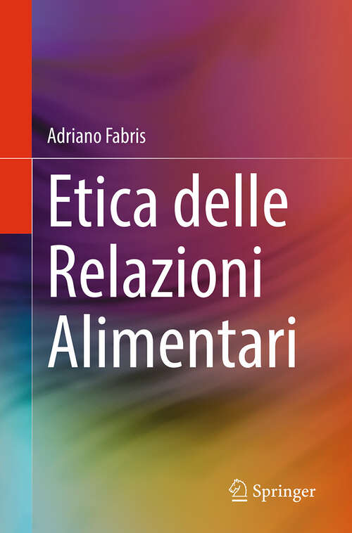 Book cover of Etica delle Relazioni Alimentari (2024)