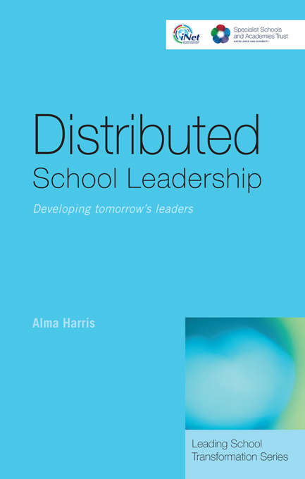 Book cover of Distributed School Leadership: Developing Tomorrow's Leaders (Leading School Transformation)