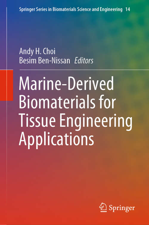 Book cover of Marine-Derived Biomaterials for Tissue Engineering Applications (1st ed. 2019) (Springer Series in Biomaterials Science and Engineering #14)