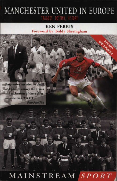 Book cover of Manchester United in Europe: Tragedy, History, Destiny (Mainstream Sport Ser. (PDF))